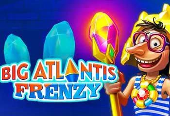 Big Atlantis Frenzy